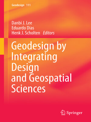 cover image of Geodesign by Integrating Design and Geospatial Sciences